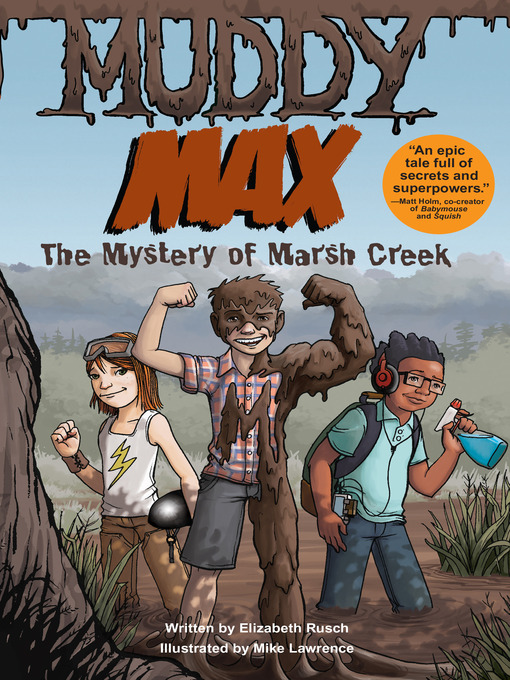 Title details for Muddy Max by Elizabeth Rusch - Wait list